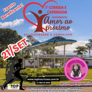 1ª Corrida Movimento Amor ao Próximo (Cura para Yasmin)