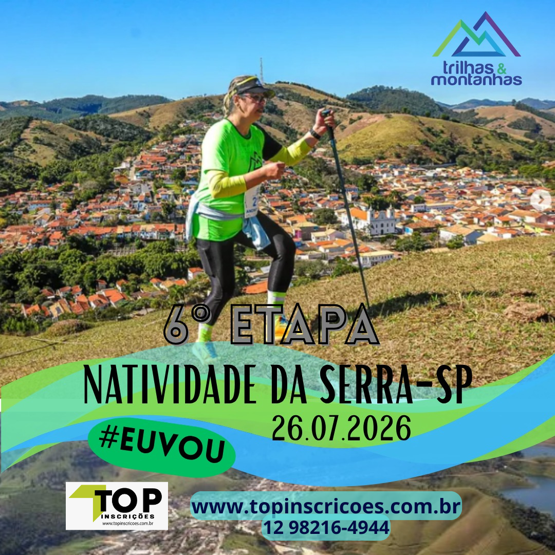 Circuito Trilhas & Montanhas SP 2026 – 6ª etapa NATIVIDADE DA SERRA